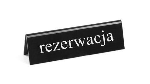 Tabliczka informacyjna "Rezerwacja" 130x30x(H)38mm